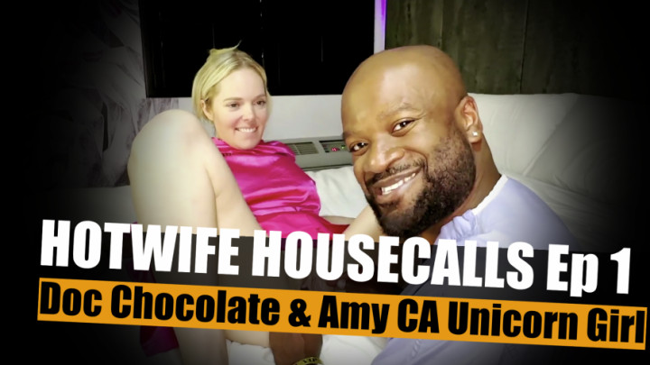 HOTWIFE HOUSECALLS 1 - Amy meets Doc - May 18, 2024