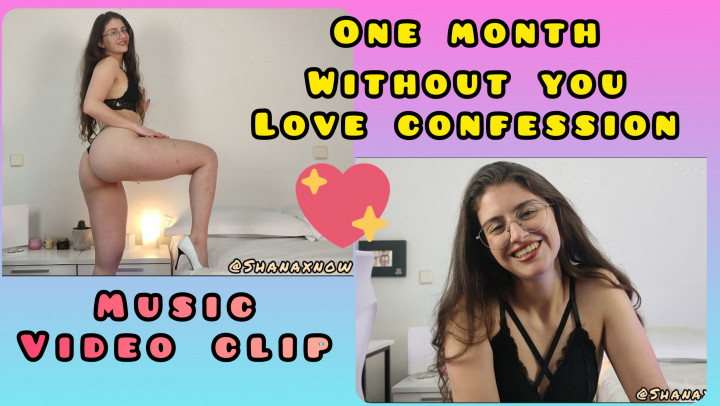 MUSIC VIDEOCLIP AND LOVE CONFESSION