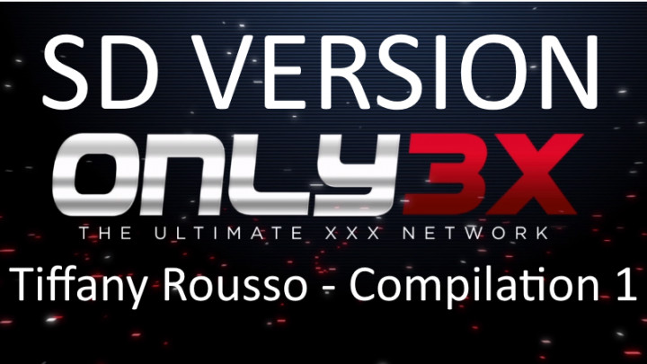 SD - LONG Tiffany Rousso compilation 1