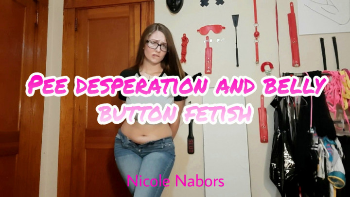 Pee desperation and belly button fetish