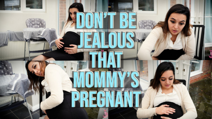 Don't Be Jealous That Mommy's Pregnant
