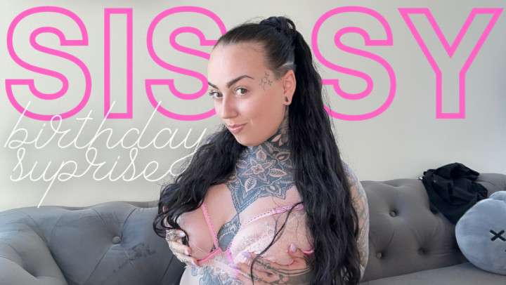 Sissy Birthday Surprise