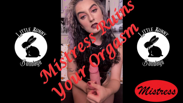Mistress Ruins Your Orgasm - Oct 30, 2021