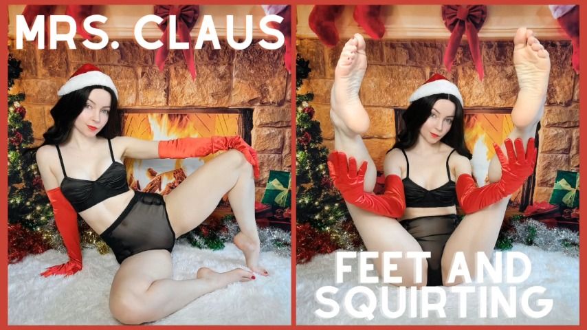 Mrs. Claus - Feet and Squirting - December 05, 2022