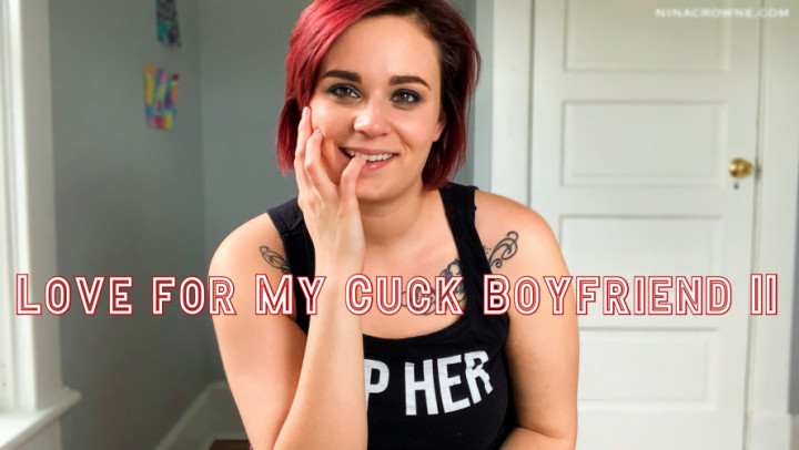 Love for My Cuck Boyfriend II
