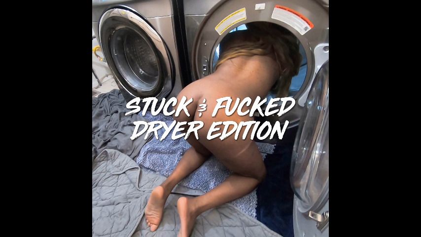 Stuck in a Dryer & Fucked