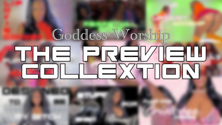 Goddess Worship: The Preview Collextion - June 18, 2023