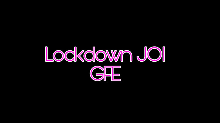 AUDIO ONLY Lockdown JOI from Girlfriend