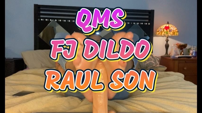 Queenmothersoles Fj Dildo Raul Son