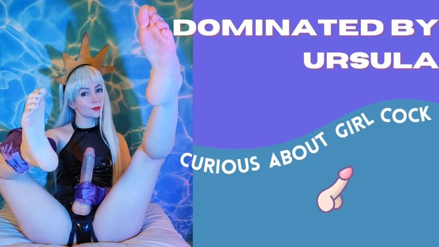 Dominated by Ursula - Curious About Cock - June 12, 2022