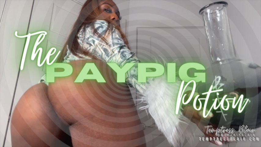 Temptressblair Pay Pig Potion