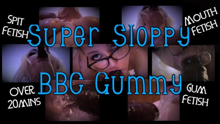 Goddesszora Super Sloppy Bbc Gummy