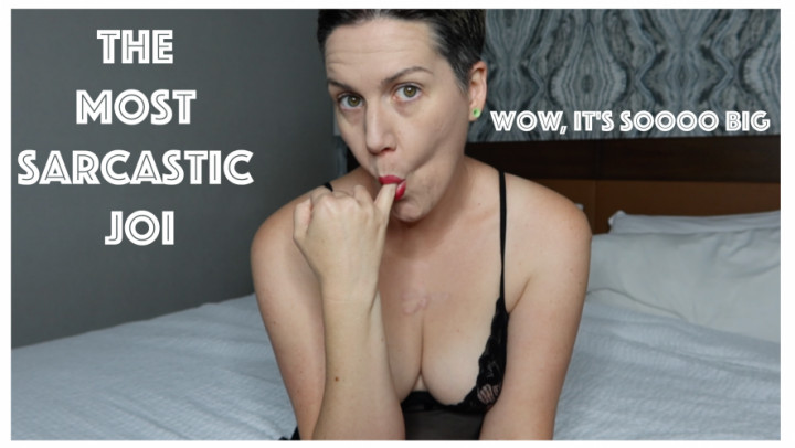 The Most Sarcastic JOI - May 15, 2023