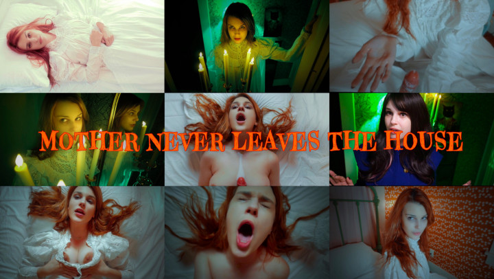 Mommy Never Leaves the House