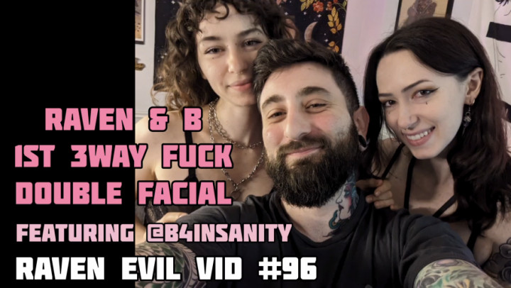 1st THREESOME DBL FACIAL w/ @b4insanity