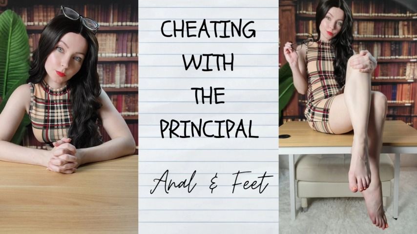 Cheating with a Principal - Anal & Feet - September 16, 2022