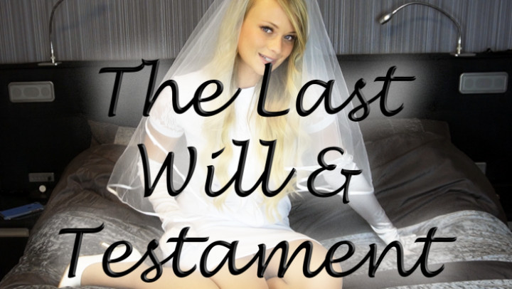The Last Will and Testament - B/G