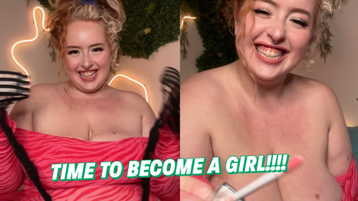 Time to Become a Girl - May 12, 2024