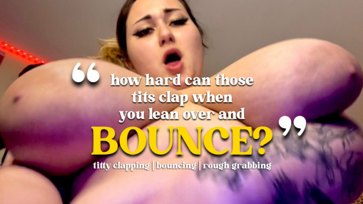 Clapping & Playing with My HUGE Tits - April 21, 2022