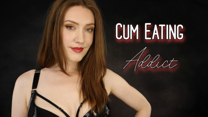 Cum Eating Addict - July 20, 2022