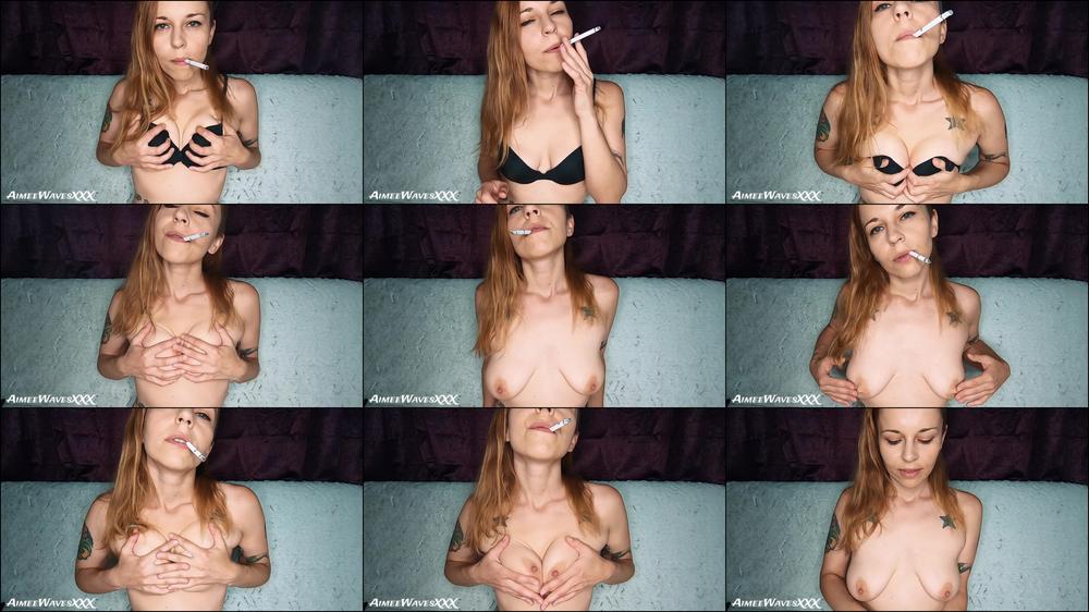 Aimeewavesxxx - Hands Free Smoking & Playing With Tits - Man