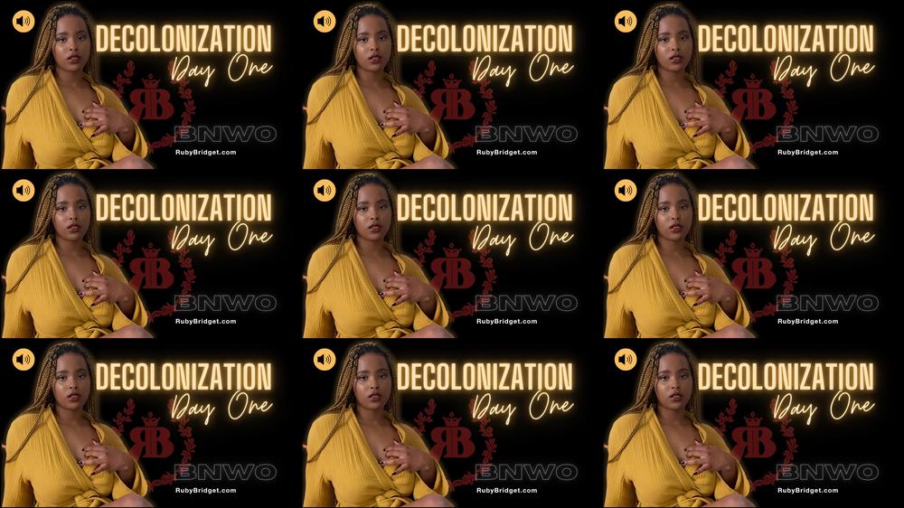 Decolonization Day 01 - BNWO - February 02, 2023