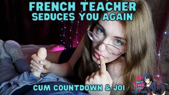 Dominant French Teacher Seduces You - May 26, 2022 (WetSchoolGirl)