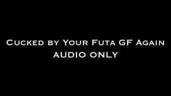 Cucked by Your Futa GF Again AUDIO ONLY (Nina Crowne)