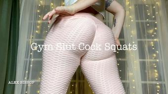 Gym Slut Cock Squats - January 08, 2022 (Alex Bishop)