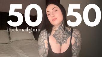 50/50 Interactive Blackmail Game (MissValentina)