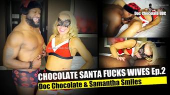 Chocolate Santa BBC fucks Samantha - December 24, 2024 (Doc Chocolate BBC)