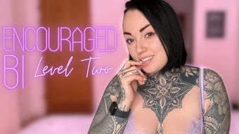 Encouraged-Bi Level 2 (MissValentina)
