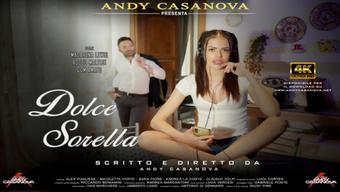 Dolce Sorella 4k - Macarena Lewis (Andy Casanova)