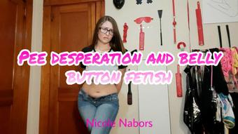 Pee desperation and belly button fetish (Nicole Nabors)