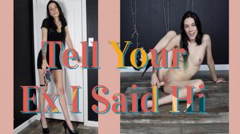 Tell Your Ex I Said Hi - May 7, 2021 (Liz Raw)