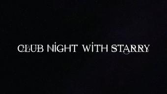 Club Night With Starry *Audio Only (Starry Yume)