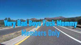 Very Bad Boys Fuck Mommy Members Only - Apr 13, 2022 (Xtasy Girl)