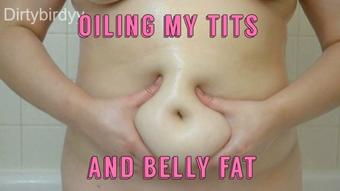 Dirtybirdyy Chubby Whore Oiling Her Tits And Belly Fat (DirtyBirdyy)