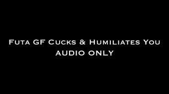 Futa GF Cucks & Humiliates You (Nina Crowne)