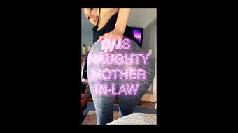 Queenmothersoles Naughty Mother In Law (QueenMotherSoles)