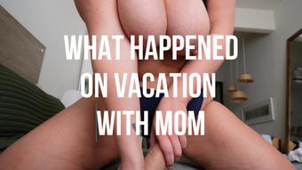 What Happened On Vacation With Mom - June 03, 2023 (SashaCurves)