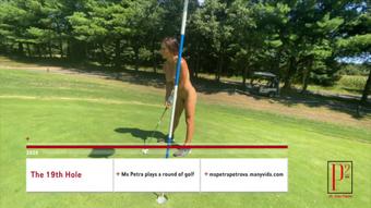 19 Holes with Ms Petra Petrova - Stream (Ms Petra Petrova)
