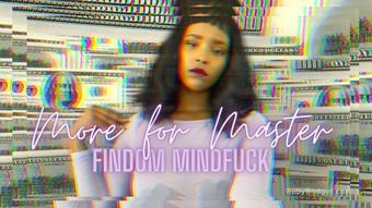More for Master - Findom Mindfuck - July 12, 2022 (Master Ruby Bridget)