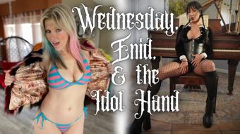 Wednesday, Enid, & the Idol Hand - Feb 1, 2023 (sloansmoans)
