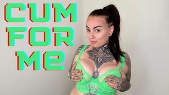 Cum For Me (MissValentina)