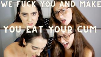 We Fuck You and Make You Eat Your Cum - August 16, 2023 (LittleBunnyB)