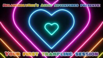 your 1st Trampling Session Audio ONLY - July 12, 2022 (MissMelancholyMoe)