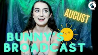 Bunnys Broadcast August 2023 - August 09, 2023 (LittleBunnyB)