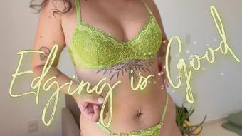 Edging is Good (GoddessDri)