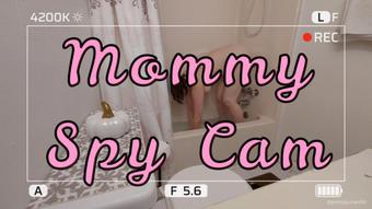 Mommy Spy Cam (Lizzymaestro)